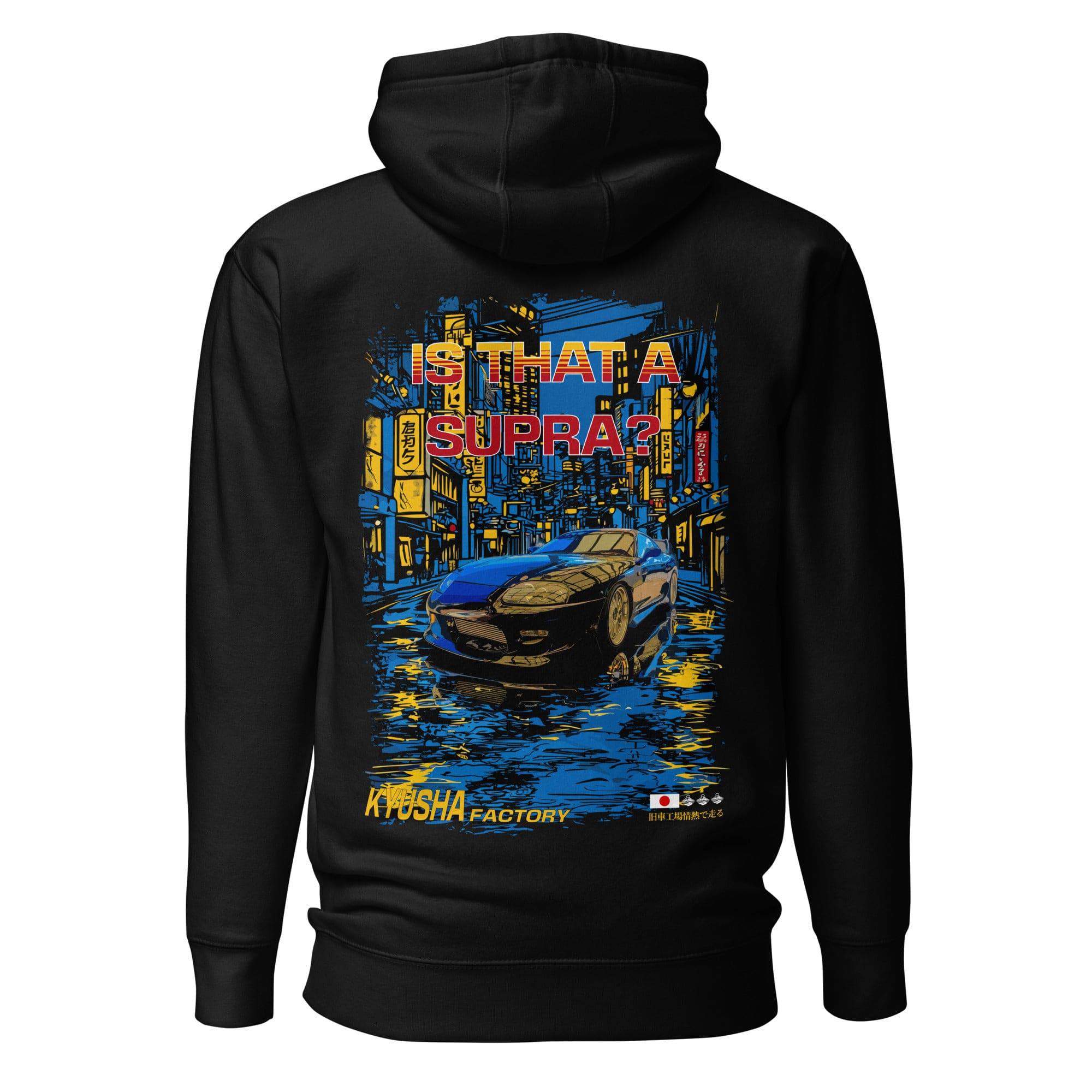 Is That a Supra?! Hoodie