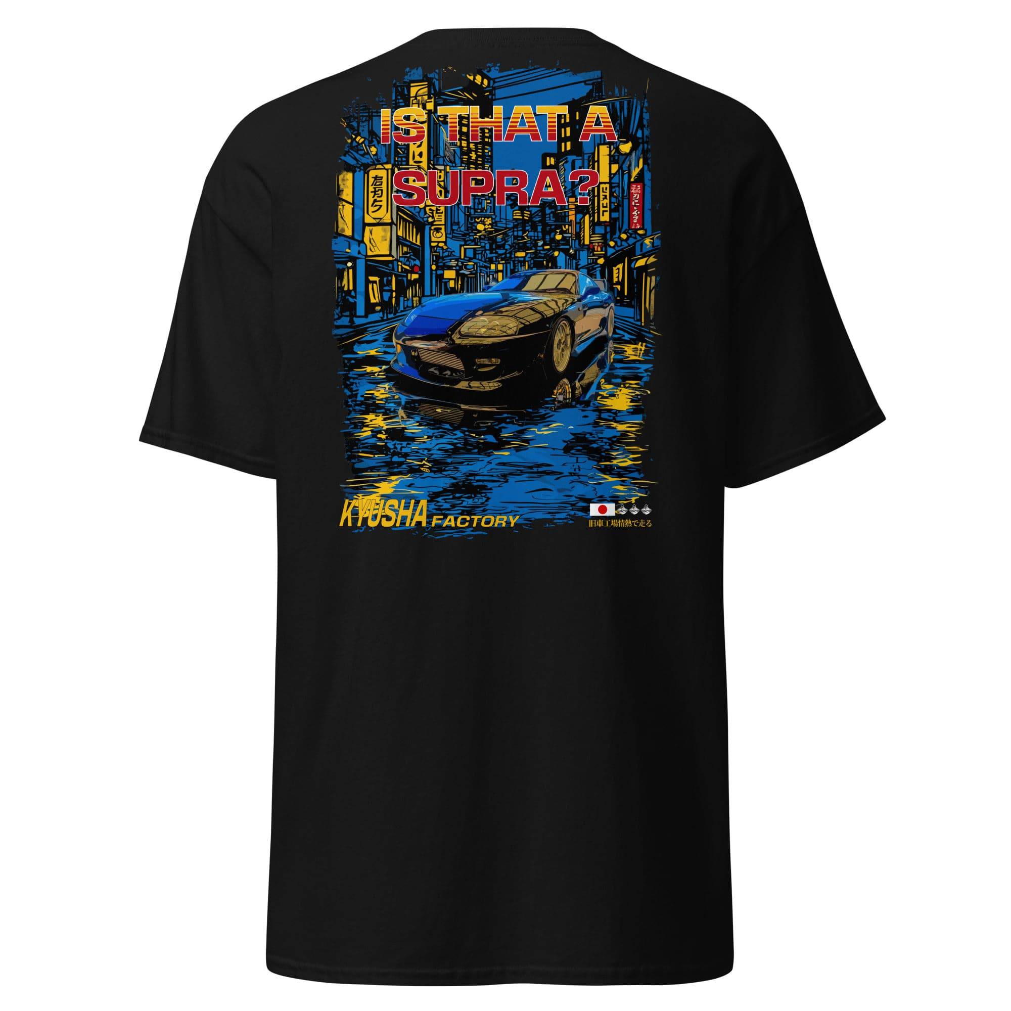 IS THAT A SUPRA?! T-Shirt