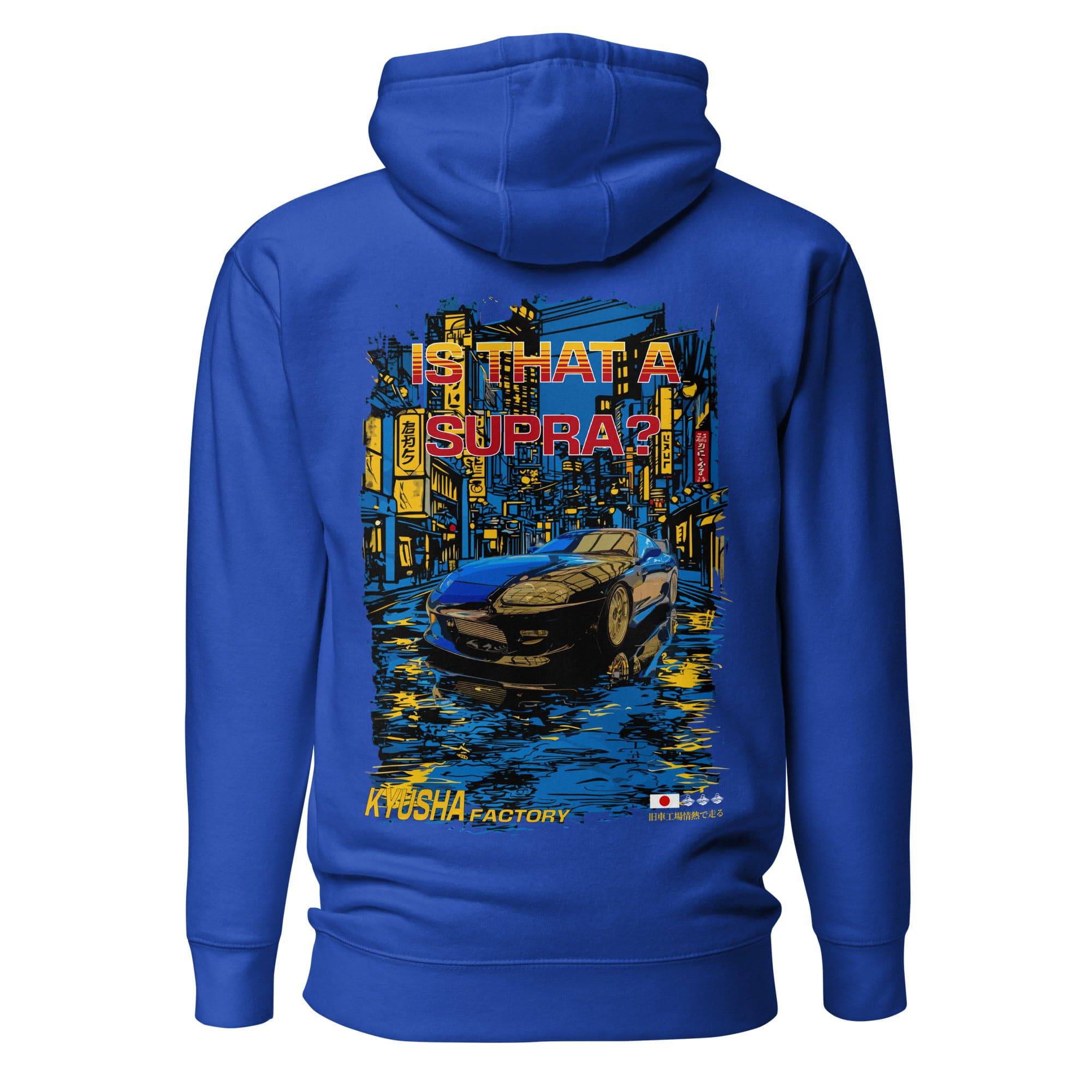 Is That a Supra?! Hoodie